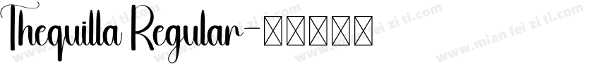 Thequilla Regular字体转换